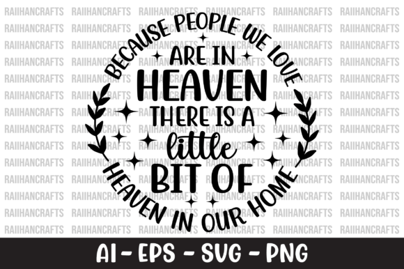 Because People We Love Are in Heaven SVG