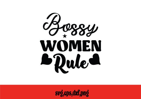 Bossy Women Rule SVG: A Designer's Real-World Review