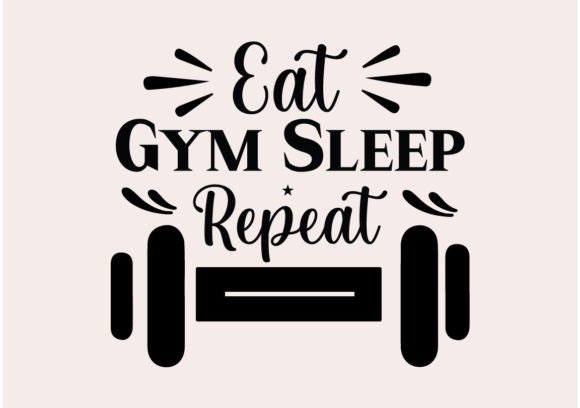Eat Sleep Gym Repeat SVG: A Designer's Review for Stitchers