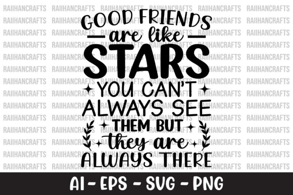 Good Friends Are Like Stars T-shirt SVG