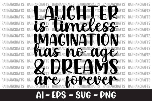 Laughter is Timeless Imagination SVG