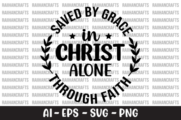 Saved by Grace in Christ Alone SVG